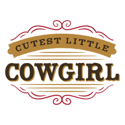 Little cowgirl quote badge PNG Design Transparent PNG