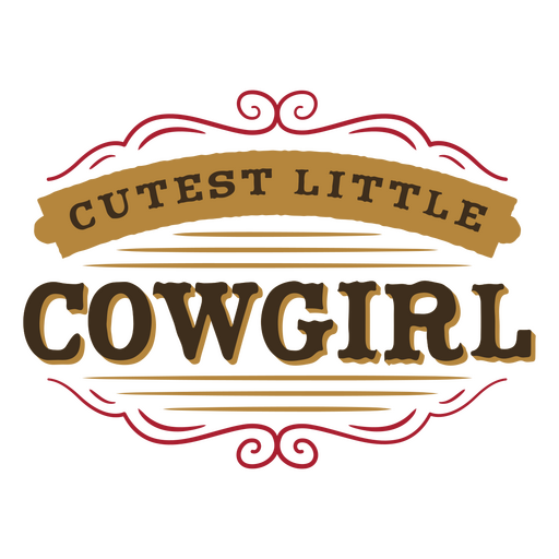 Little cowgirl quote badge PNG Design