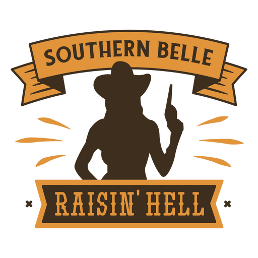 Southern belle cowgirl quote badge PNG Design