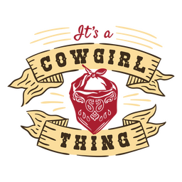 Cowgirl thing quote badge