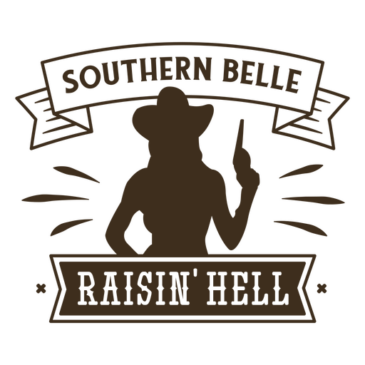 Southern belle cowgirl simple quote badge PNG Design