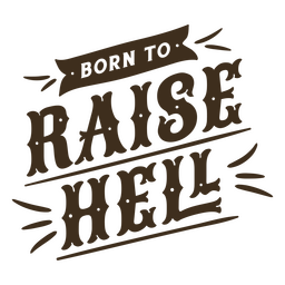 Heben Sie das einfache Zitatabzeichen des Höllencowboys an PNG-Design