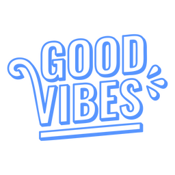 Good vibes stroke quote PNG Design Transparent PNG