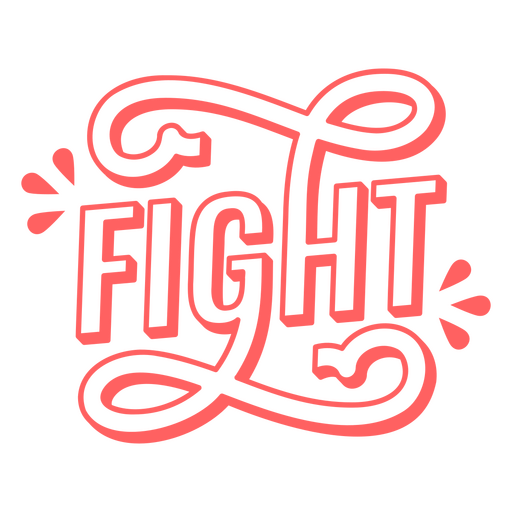 Fight stroke quote PNG Design