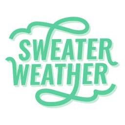 Pullover-Wetter-Zitat flach PNG-Design Transparent PNG