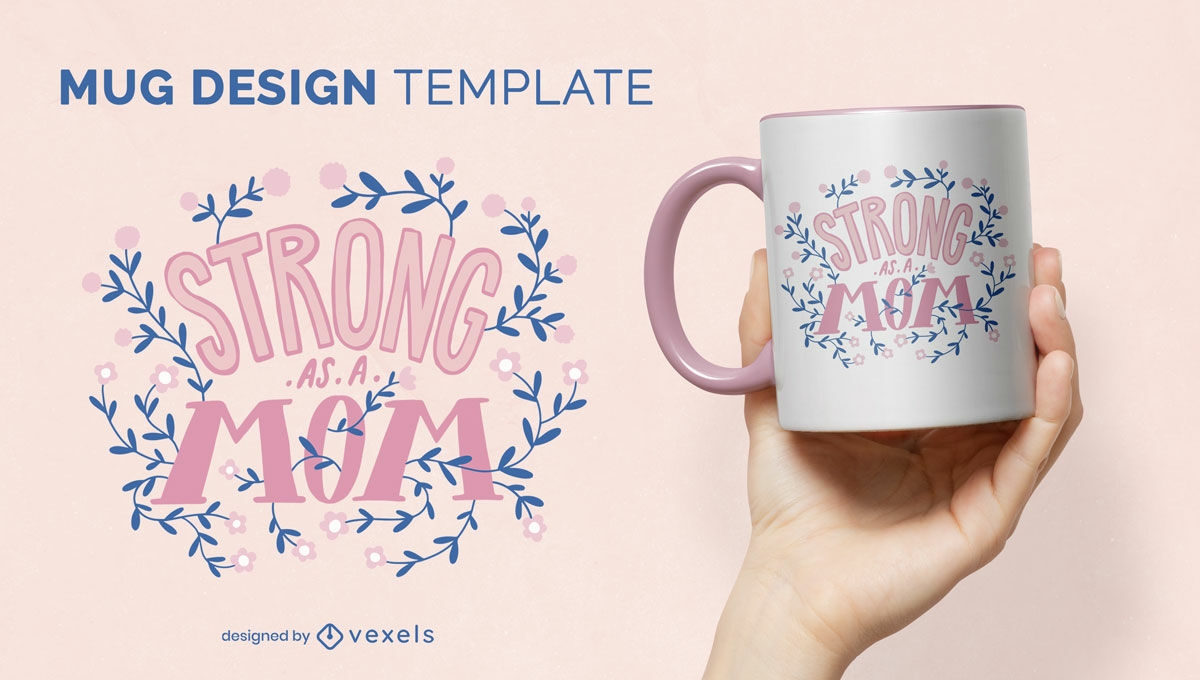Strong mom floral mug design