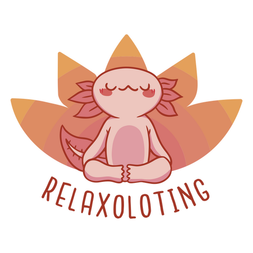 Relaxoloting yoga axolotl animal quote badge PNG Design