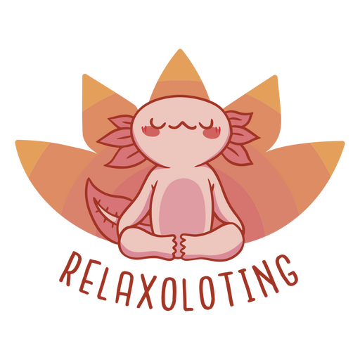 Relaxoloting Yoga Axolotl Tier Zitat Abzeichen PNG-Design