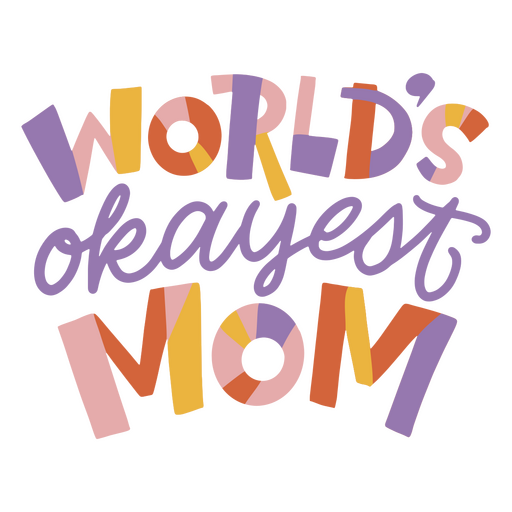 Funny Mother's Day quote lettering PNG Design