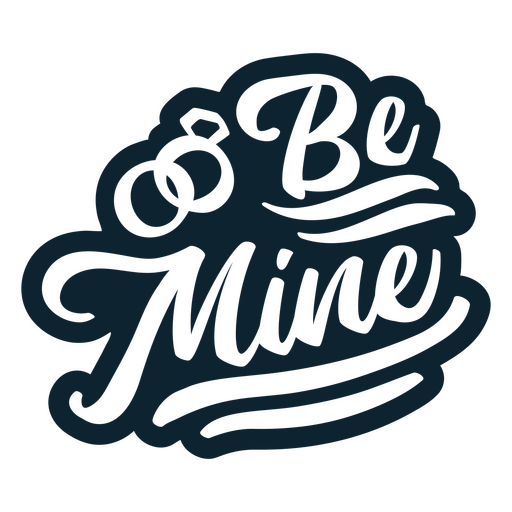 Be mine wedding marriage quote PNG Design