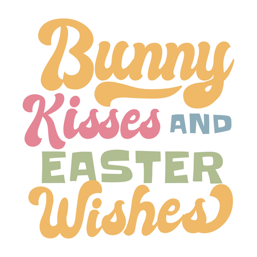 Easter bunny kisses quote lettering