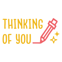 Thinking of you quote stroke PNG Design Transparent PNG