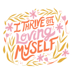Loving myself self love quote lettering