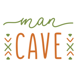 Man cave home quote sentiment PNG Design