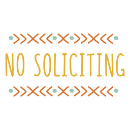 No soliciting home quote sentiment PNG Design