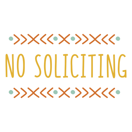 No soliciting home quote sentiment PNG Design