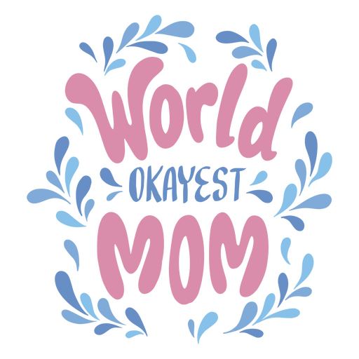 Funny Mother's day quote PNG Design