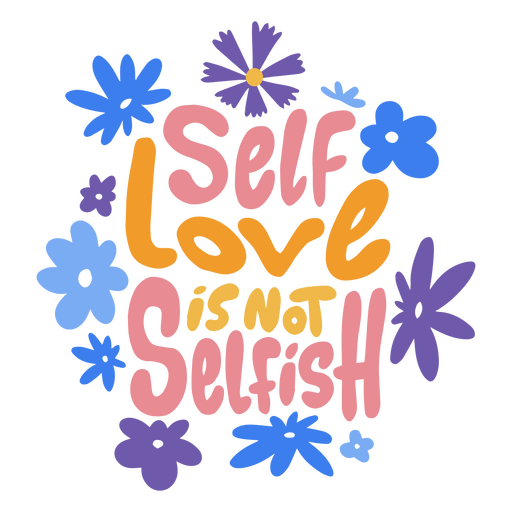 Self love self esteem quote lettering PNG Design