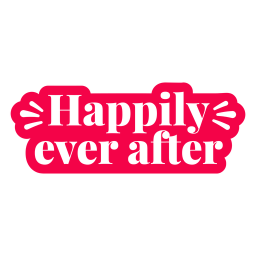 Happily ever after wedding cut out quote