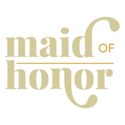 Wedding maid of honor quote sentiment PNG Design