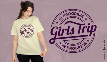 Diseño de camiseta de cita de viaje de chicas