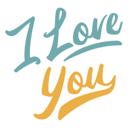 I love you wedding quote sentiment Transparent PNG