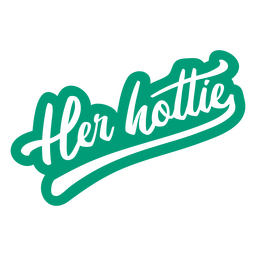 Ihr Hottie-Hochzeitszitat schnitt Stimmung heraus PNG-Design
