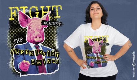 Camiseta con cita de cerdos imperialistas psd
