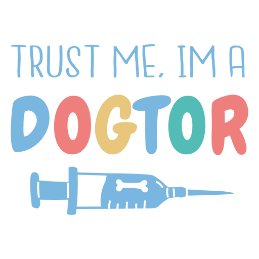 Ich bin ein Dogtor-Tierarzt-Zitat-Abzeichen PNG-Design