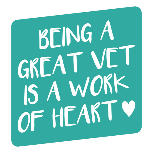 Great veterinarian cut out quote PNG Design