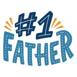 Number one Father's day quote lettering PNG Design Transparent PNG