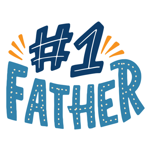 Number one Father's day quote lettering