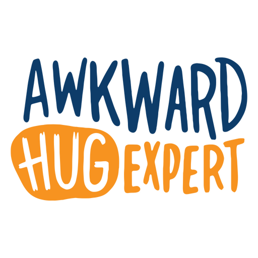 Awkward hug Father's day quote lettering PNG Design