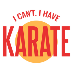 Karate martial art quote PNG Design