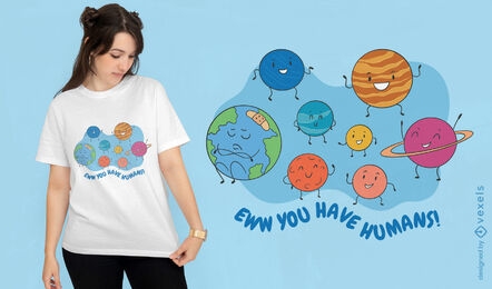 Tienes humanos divertido diseño de camiseta de la Tierra.