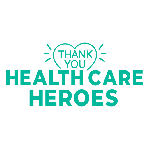Health care heroes quote