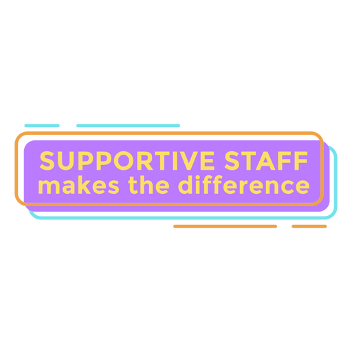 Supportive staff work motivational quote PNG Design