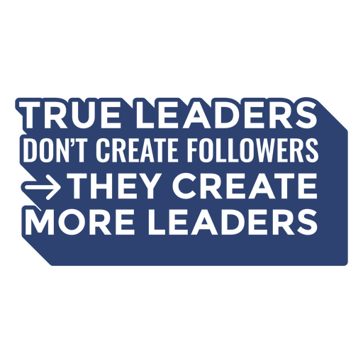 Leader work cut out motivational quote PNG Design