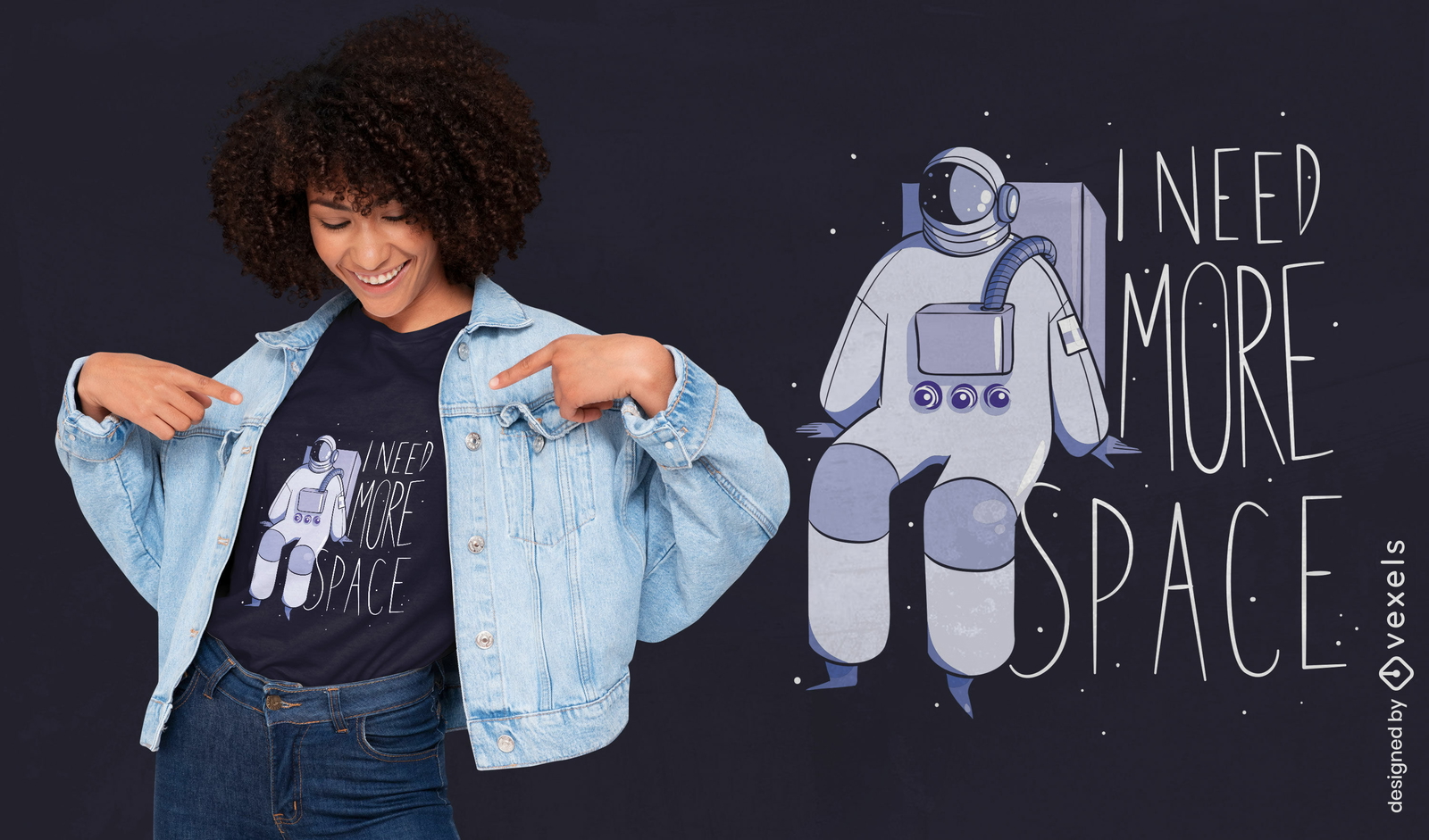 Precisa de mais design de camiseta com citação de astronauta espacial