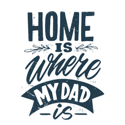 Zuhause ist Papa Vatertagszitat PNG-Design