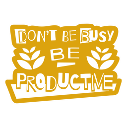 Seja produtivo trabalho cortado orçamento Desenho PNG