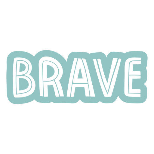 Brave word cut out PNG Design