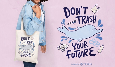 Ocean pollution quote tote bag design