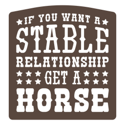 Insignia recortada de cita de vaquero de caballo de relación estable Diseño PNG Transparent PNG