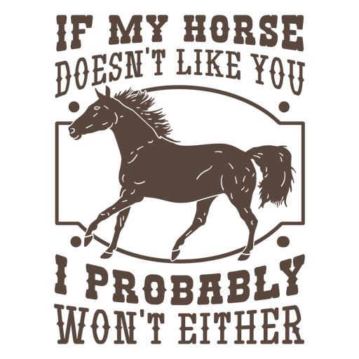 Horse cowboy quote cut out badge PNG Design