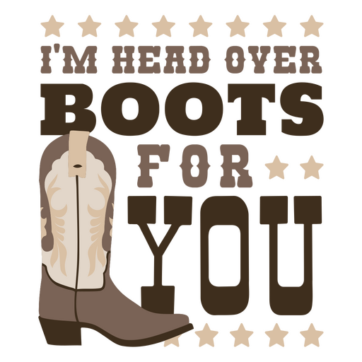 Head over boots cowboy quote badge PNG Design