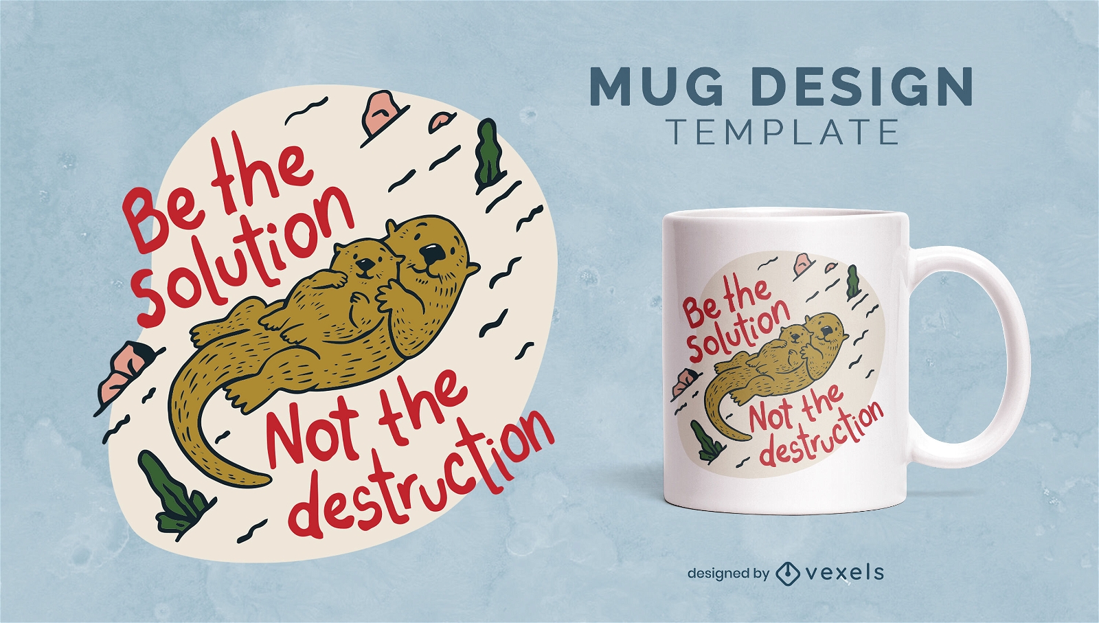 Otters environment care quote mug design