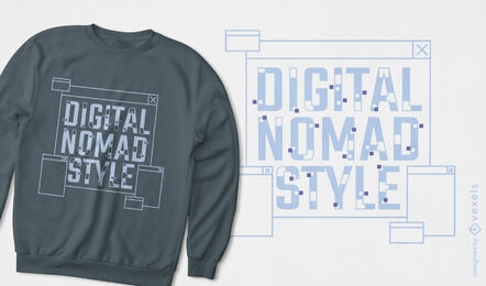 Diseño de camiseta con cita de estilo nómada digital