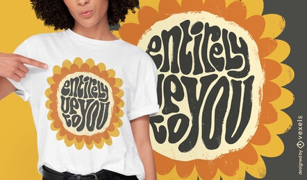 T-Shirt-Design mit motivierendem Zitat der Sonnenblume