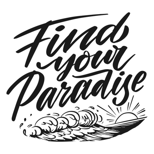 Find your paradise summer quote lettering